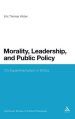 Morality, Leadership and Public Policy