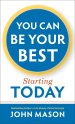 You Can Be Your Best--Starting Today [eBook]