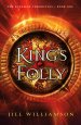King's Folly (The Kinsman Chronicles Book #1)