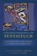 A Theological Introduction to the Pentateuch [eBook]