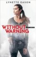 Without Warning (Elite Guardians Book #2)