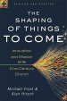 The Shaping of Things to Come [eBook]