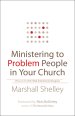 Ministering to Problem People in Your Church [eBook]