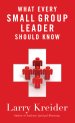 What Every Small Group Leader Should Know [eBook]
