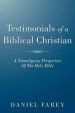 Testimonials Of A Biblical Christian