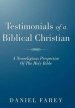 Testimonials Of A Biblical Christian