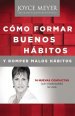 Como Formar Buenos Habitos Y Romper Malos Habitos