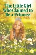 The Little Girl Who Claimed to Be a Princess
