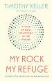 My Rock; My Refuge