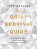 Grief Survival Guide