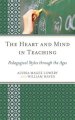 The Heart and Mind in Teaching: Pedagogical Styles Through the Ages