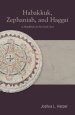 Habakkuk, Zephaniah, and Haggai: A Handbook on the Greek Text