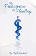The Prescription for Healing