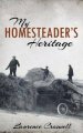 My Homesteader\'s Heritage