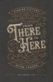From There to Here: Finding Victory After Trauma