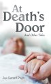 At Death's Door: And Other Tales