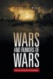 Wars and Rumors of Wars