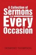 A Collection of Sermons for Every Occasion