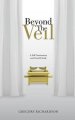 Beyond the Veil: A Self Examination and Growth Study