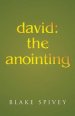 David: The Anointing
