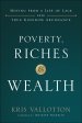 Poverty, Riches and Wealth