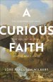 A Curious Faith
