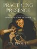 Practicing Presence