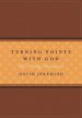 Turning Points with God
