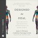 Designed to Heal