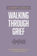 Parent’s Guide to Walking through Grief