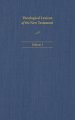 Theological Lexicon of the New Testament: Volume 1