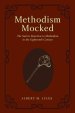 Methodism Mocked