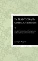 The Tradition of the Gospel Christians