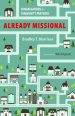 Already Missional