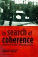In Search of Coherence