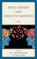 Rene Girard and Creative Mimesis