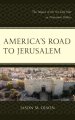 America's Road to Jerusalem : The Impact of the Six-Day War on Protestant Politics