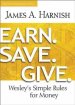 Earn. Save. Give. Devotional Readings for Home: Wesely's Simple Rules for Money