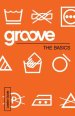 Groove: The Basics Leader Guide
