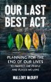 OUR LAST BEST ACT