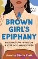 A Brown Girl's Epiphany