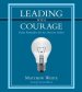 Leading with Courage: Daily Reminders for the Decision Maker