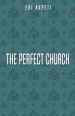 The Perfect Church