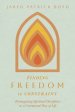 Finding Freedom in Constraint: Reimagining Spiritual Disciplines as a Communal Way of Life