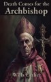 Death Comes for the Archbishop: A Rediscovered Book