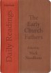 Daily Readings - the Early Church Fathers