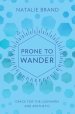 Prone to Wander