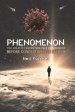 Phenomenon - The Greatest Adventure Ever Experienced