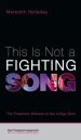 This Is Not a Fighting Song