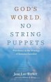 God's World. No String Puppets